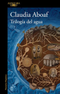 Claudia Aboaf — Trilogía del agua