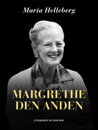 Maria Helleberg — Margrethe den Anden