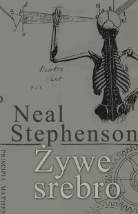 Neal Stephenson — Żywe srebro