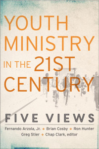 Clark, Chap; — Youth Ministry in the 21st Century (Youth, Family, and Culture)