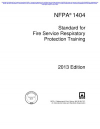 National Fire Protection Association — NFPA® 1404 Standard for Fire Service Respiratory Protection Training