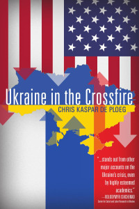 Chris Kaspar de Ploeg — Ukraine in the Crossfire