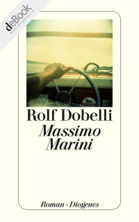 Dobelli, Rolf — Massimo Marini