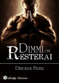 Deborah Fedele — Dimmi che resterai