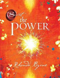 Rhonda Byrne — The Secret: The Power