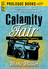 Wade Miller — Calamity Fair (Prologue Books)