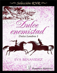 Eva Benavidez — Dulce enemistad
