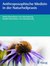 Unknown — Anthroposophische_Medizin_in_der_Naturheilpraxis_Rosenhauer_von