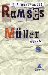 Rubinowitz, Tex — Ramses Müller