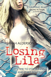 Alderson, Sarah — Lila 02-Losing Lila