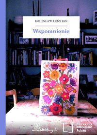 Bolesław Leśmian — Wspomnienie