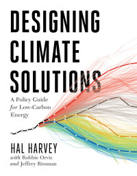 Hal Harvey — Designing Climate Solutions