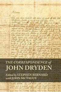 John McTague;Stephen Bernard; & John McTague — The Correspondence of John Dryden