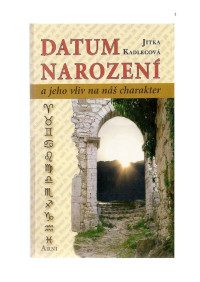 Kadlecová — Datum narození a jeho vliv na náš charakter