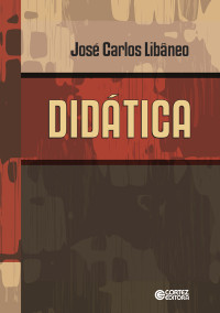 José Carlos Libâneo — Didática