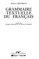 Harald Weinrich — Grammaire textuelle du français