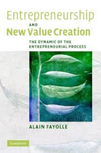 Alain Fayolle — Entrepreneurship And New Value Creation