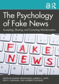 Rainer Greifeneder — The Psychology of Fake News