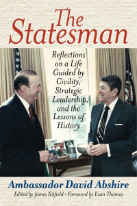 Ambassador David Abshire — The Statesman