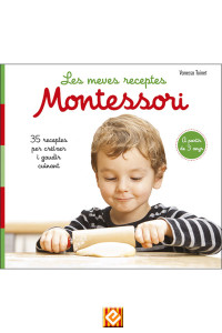 Vanessa Toinet — Les meves receptes Montessori