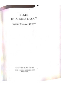 George Mackay Brown — Time in a red coat