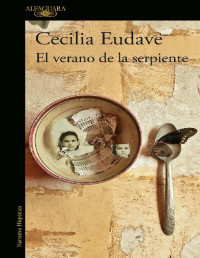 Cecilia Eudave — El verano de la serpiente