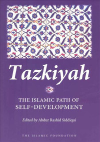 Abdur Rashid Siddiqui — Tazkiyah