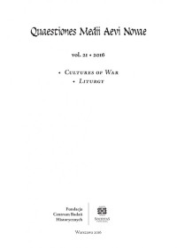 Fałkowski, Wojciech — Quaestiones Medii Aevi Novae 21 (2016): Themed issue: Cultures of War; Liturgy