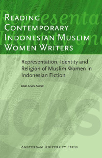 Arimbi, Diah Ariani. — Reading Contemporary Indonesian Muslim Women Writers