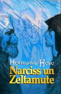 Hermanis Hese — Narciss un Zeltamute