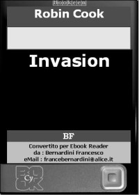 Robin Cook [Cook, Robin] — Invasion