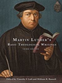 Luther, Martin, Russell, William R. — Martin Luther's Basic Theological Writings