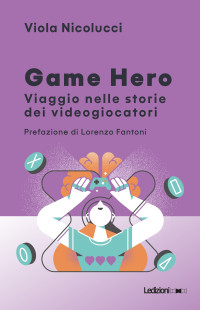 Viola Nicolucci — Game Hero