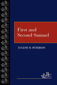 Peterson, Eugene H.; — First and Second Samuel