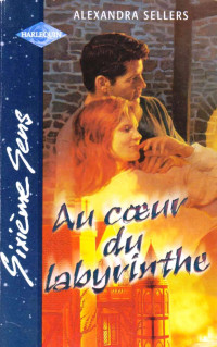 Alexandra Sellers — Au Coeur Du Labyrinthe - 6ème Sens 123