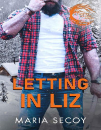 Maria Secoy — 4 - Letting in Liz: Twisted Willow