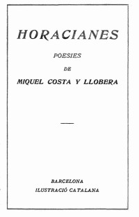 Miquel Costa i Llobera — Horacianes