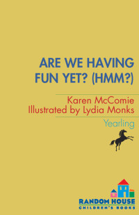 Karen McCombie — Are We Having Fun Yet (Hmmm?)