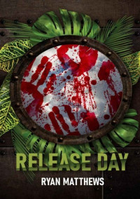 Ryan Matthews — Release Day