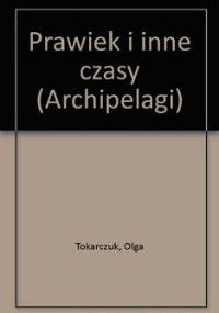 Olga Tokarczuk — Archipelagi