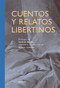 VOLTAIRE — Cuentos y relatos libertinos (Tiempo de Clásicos) (Spanish Edition)