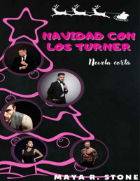 Maya R. Stone — Navidad con los Turner