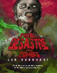 Len Barnhart — (El Reino De Los Zombis 02) El Final Del Desastre