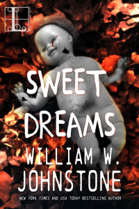 William W. Johnstone — Devil 09 Sweet Dreams