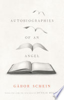 Gabor Schein — Autobiographies of an Angel
