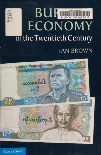 Ian Brown — Burma's economy in the twentieth century