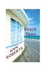 Ann Roberts — Beach Town