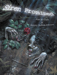 Alan M. Clark — Siren Promised