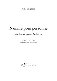 A.L. Snijders — N’écrire pour personne