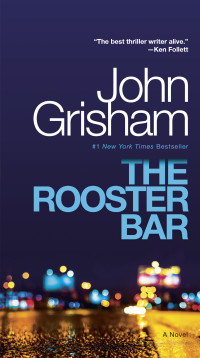 John Grisham — The Rooster Bar